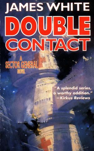 [Sector General 12] • Double Contact